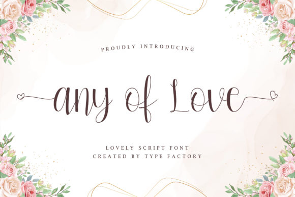 Any of Love: A Script Font That Elevates Brand Storytelling