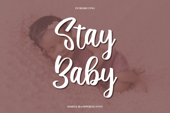 How Stay Baby Font Gives Your Brand a Polished, Modern Look