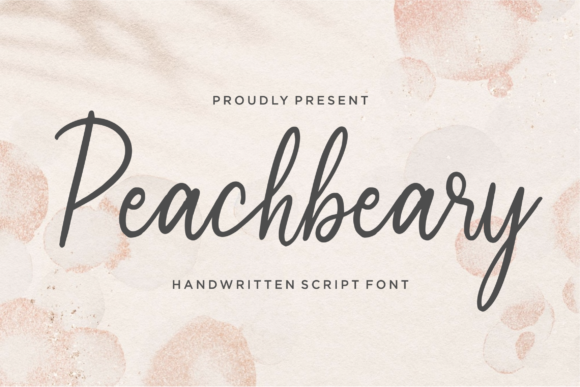 Peachbeary Font Review: The Handwritten Script That Polishes Small Business Branding