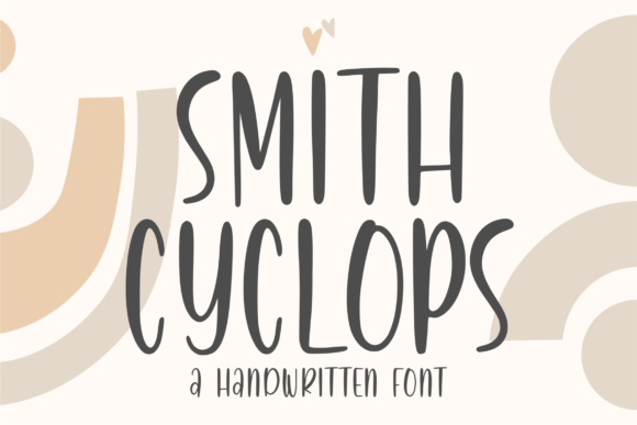 Smith Cyclops: The Handwritten Font That Softened My Editorial Layout